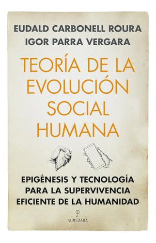Libro Teoría De La Evolución Social Humana De Carbonell Rour