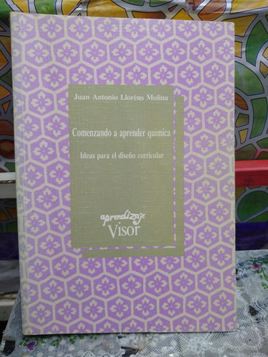 Comenzando A Aprender Química Lloréns Molina Visor Educación