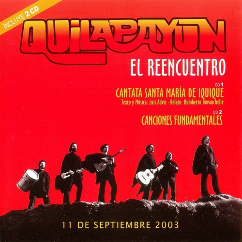 Cd Quilapayún - El Reencuentro Nuevo Y Sellado