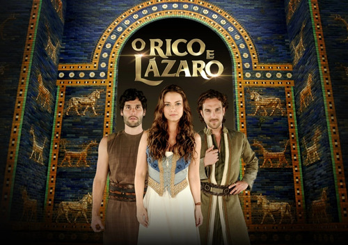 El Rico Y Lazaro - Telenovela Completa