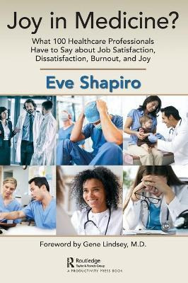 Libro Joy In Medicine? : What 100 Healthcare Professional...