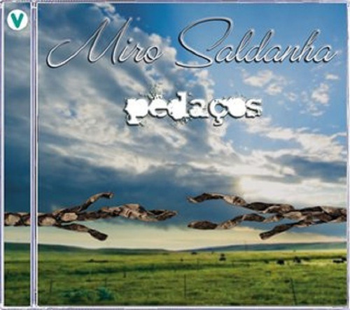 Cd - Miro Saldanha Pedaços