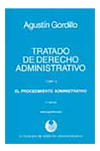 Libro - Tratado De Derecho Administrativo. Tomo 4 - Gordill