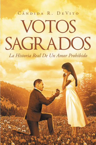 Libro: Votos Sagrados: La Historia Real De Un Amor Prohibido
