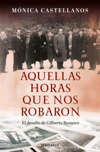 Libro Aquellas Horas Que Nos Robaron