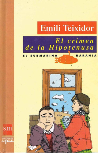 El Crimen De La Hipotenusa - Emili Teixidor  º