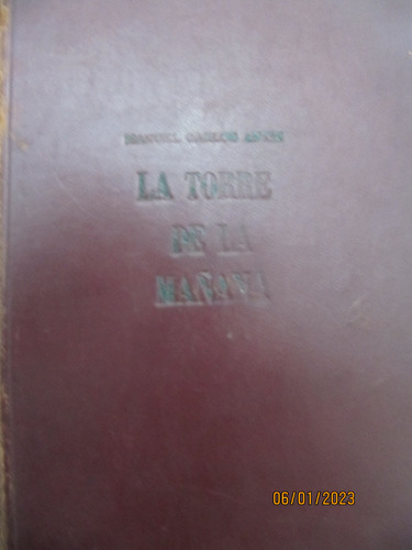 La Torre De La Mañana Poemas  Manuel Carlos Antin 1945 