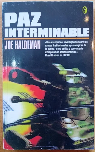 Paz Interminable - Joe Haldeman - Ediciones B