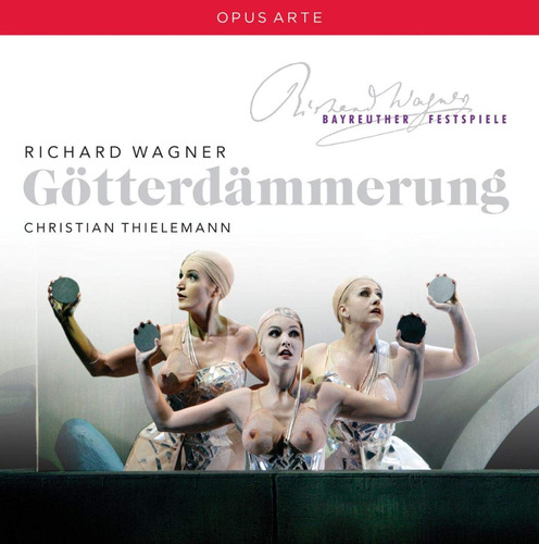 Wagner - Götterdämmerung / Christian Thielemann