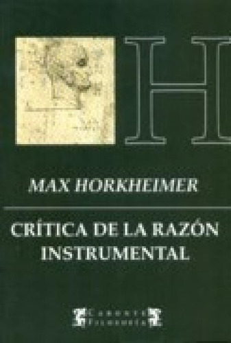 Libro - Critica De La Razon Instrumental (coleccion Caronte