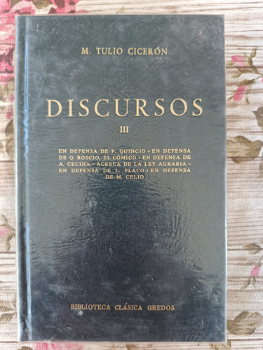 Discursos 3 M Tulio Ciceron Biblioteca Clasica Gredos 