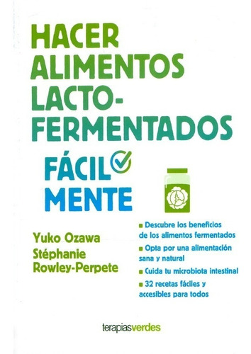 Hacer Alimentos Lacto-fermentados Fácilmente