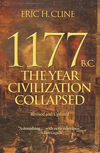 Book : 1177 B.c. The Year Civilization Collapsed Revised An