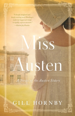 Libro Miss Austen: A Novel Of The Austen Sisters - Hornby...