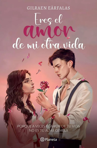 Eres El Amor De Mi Otra Vida - Gilraen Ëarfalas (original)
