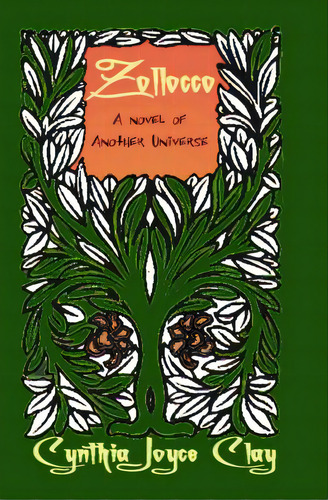 Zollocco: A Novel Of Another Universe, De Clay, Cynthia Joyce. Editorial Booksurge Pub, Tapa Blanda En Inglés