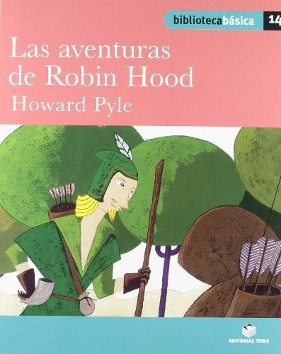 Biblioteca Básica 014 - Las Aventuras De Robin Hood -howard 
