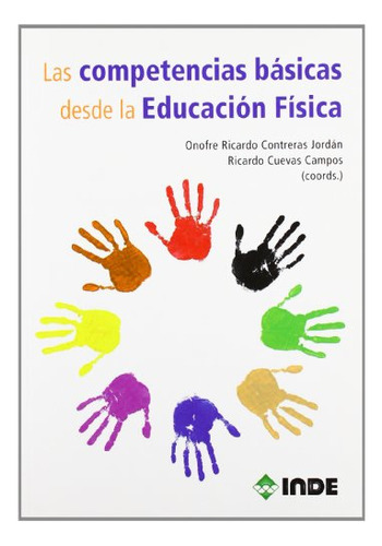 Libro Competencias Basicas Desde La Educacion Fisica Las De