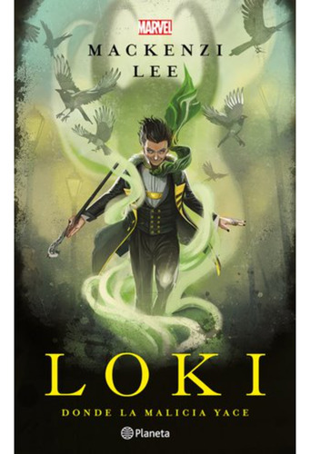 Loki. Donde La Malicia Yace