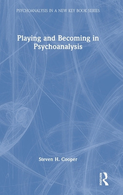 Libro Playing And Becoming In Psychoanalysis - Cooper, St...