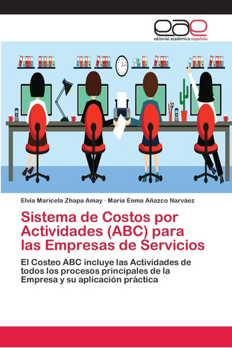 Libro: Sistema Costos Por Actividades (abc) Empr