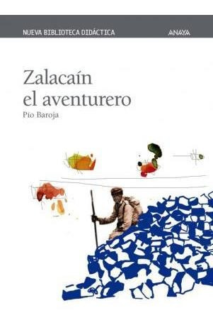 Zalacain El Aventurero  - Pio Baroja