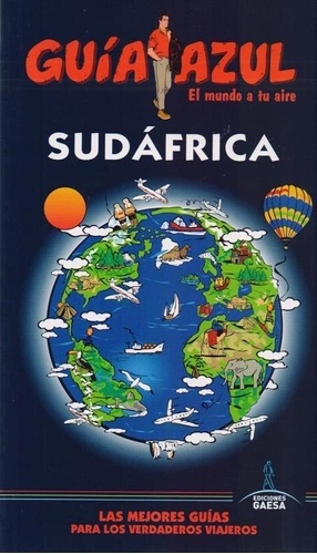 Guia De Turismo - Sudafrica - Guia Azul - Varios Aut, de Varios autores. Editorial GAESA en español