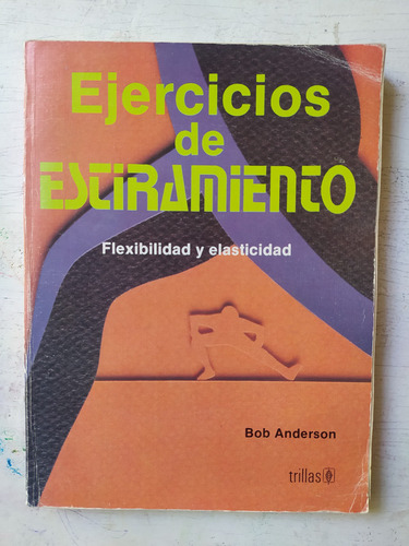 Ejercicios De Estiramiento: Bob Anderson (Usado)