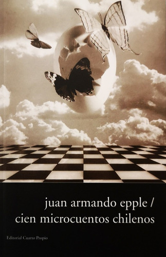 Cien Microcuentos Chilenos - Epple Juan Armando