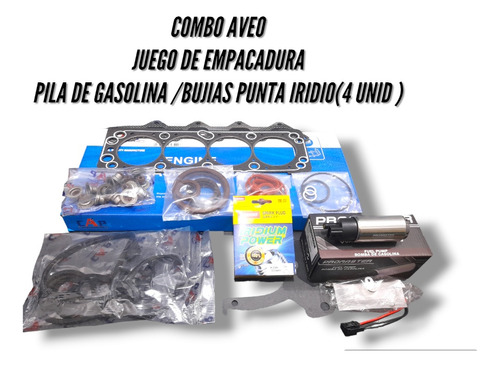 Combo Aveo( Juego Empacadura/pila Gasolina/bujias Iridio