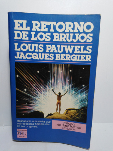 El Retorno De Los Brujos - Louis Pauwels - Jacques Bergier