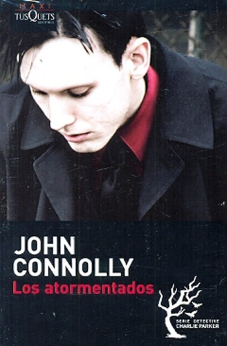 Los Atormentados - John Connolly