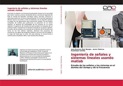 Ingeniería De Senales Y Sistemas Lineales Usando Matlab: Est