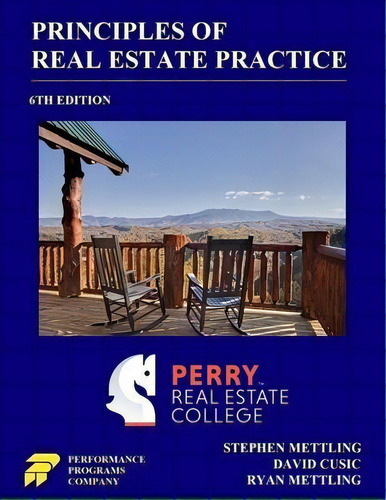 Principles Of Real Estate Practice : Perry Real Estate College Edition, De Stephen Mettling. Editorial Performance Programs Company Llc, Tapa Blanda En Inglés