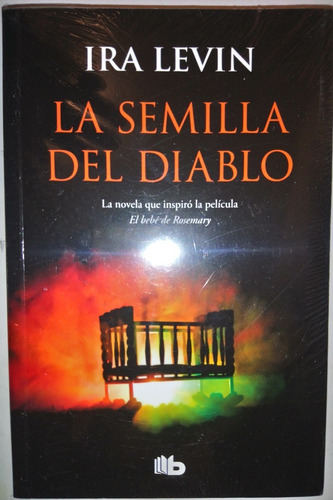 La Semilla Del Diablo ( El Bebé De Rosemary) ... Ira Levin