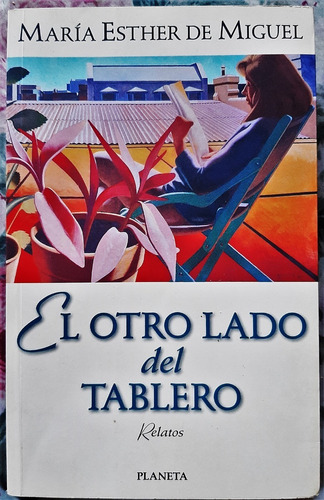 El Otro Lado Del Tablero - Maria Esther De Miguel - 1995