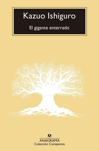 Libro: El Gigante Enterrado. Ishiguro, Kazuo. Editorial Anag