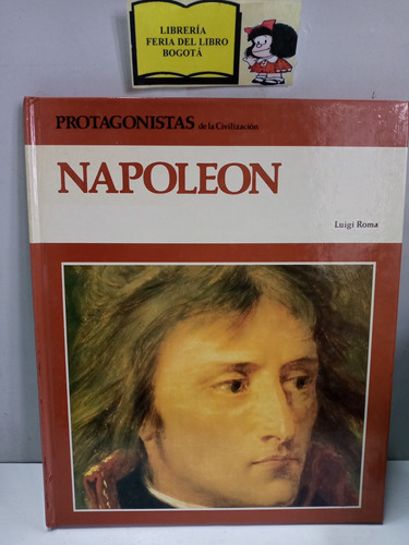 Napoleón - Luigi Roma - 1980 - Biografía - Círculo De Lector