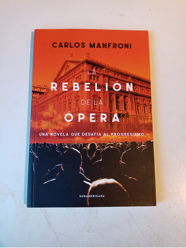 La Rebelión De La Ópera Carlos Manfroni