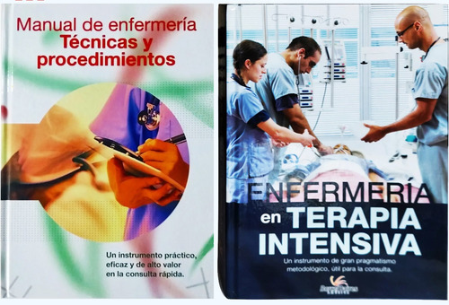 Manual De Enfermería + Enfermería En Terapia Intensiva U C I