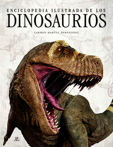 Enciclopedia Ilustrada De Los Dinosaurios Martul Hernandez, 
