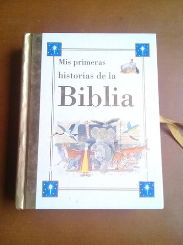 Mis Primeras Historias De La Biblia. La Biblia Para Niños.