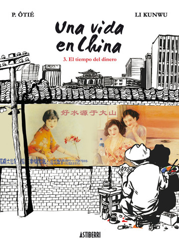 Una Vida En China 3. El Tiempo Del Dinero (libro Original)