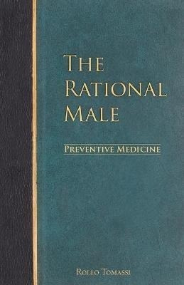 The Rational Male - Preventive Medicine - Rollo (bestseller)