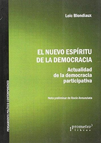Libro El Espiritu De La Democracia De Loic Blondiaux