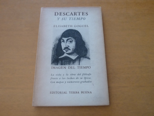 Elisabeth Goguel. Descartes Y Su Tiempo