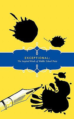 Libro Exceptional: The Inspired Words Of Middle School Po...