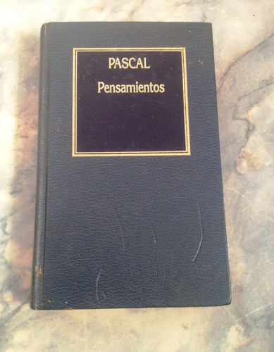 Pensamientos. Blaise Pascal.orbis