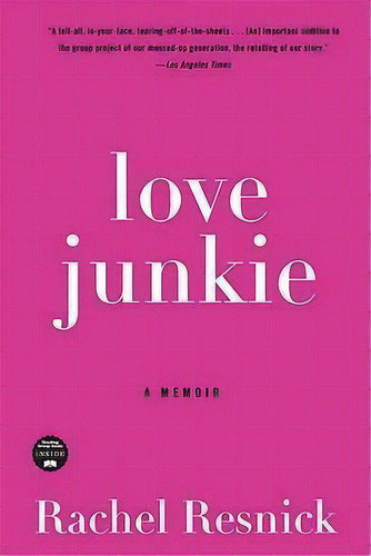 Love Junkie, De Rachel Resnick. Editorial Bloomsbury Publishing Plc, Tapa Blanda En Inglés