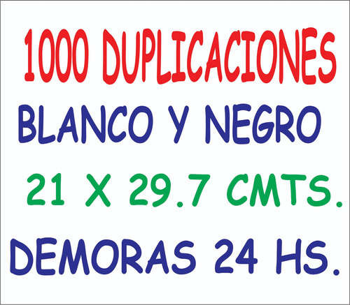 1000 Duplicaciones  A4 - Impresion Negro B&n En El Dia!!!!